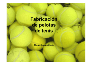 Fabricación de pelotas de tenis