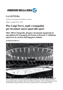 Pier Luigi Nervi, stadi e trampolini per inventare nuovi spazi allo sport