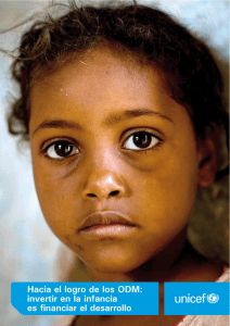 Hacia el logro de los ODM: invertir en la infancia es financiar el