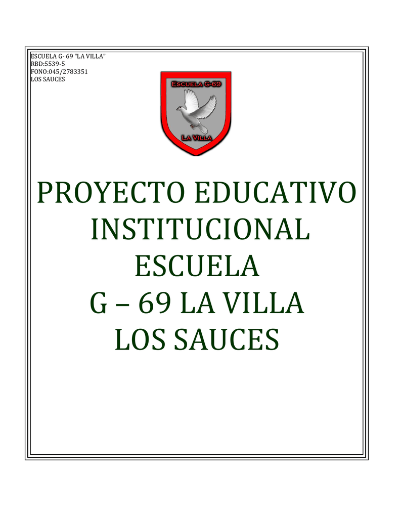 proyecto educativo institucional escuela g 69 la villa los sauces