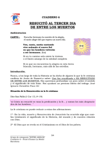 RESUCITÓ AL TERCER DIA DE ENTRE LOS MUERTOS