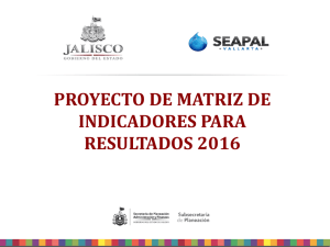 proyecto de matriz de indicadores para resultados 2016
