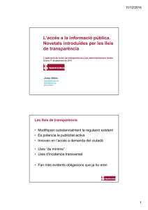 L`accés a la informació pública. Novetats introduïdes per les lleis de