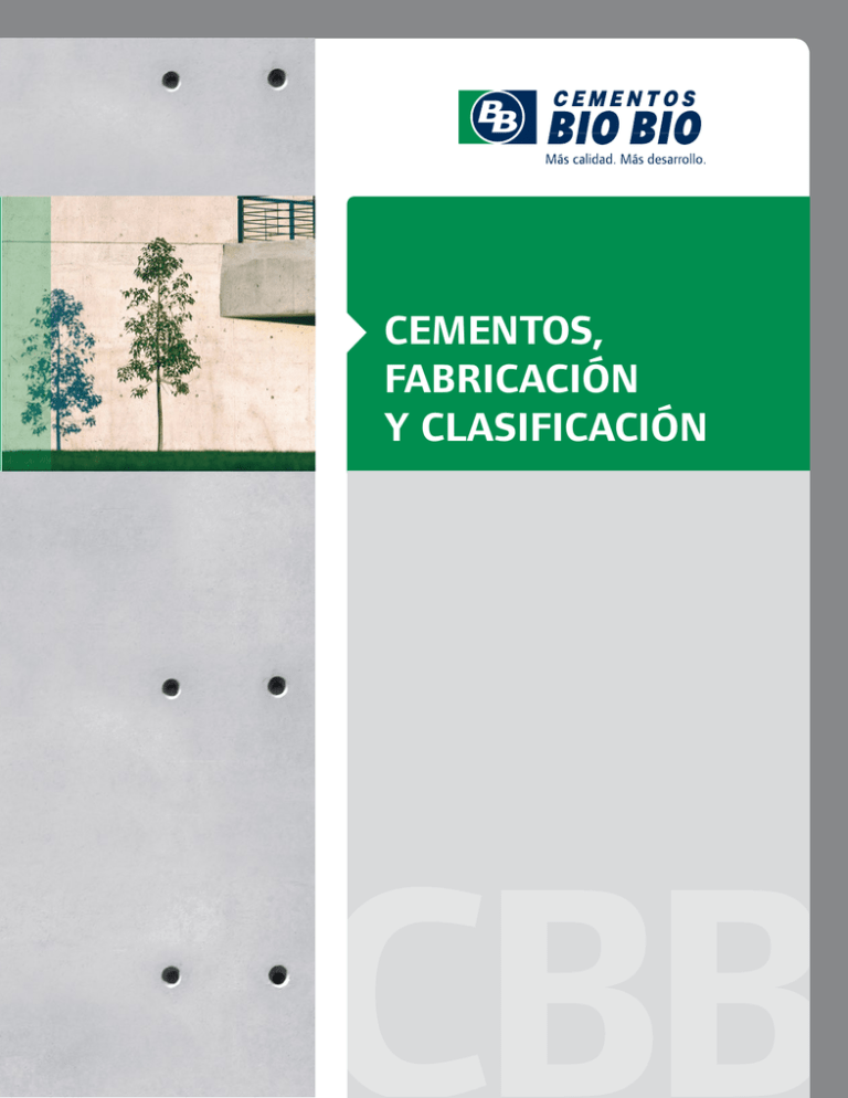 Cementos, Fabricación Y Clasificación