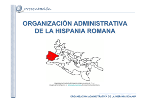 organización administrativa de la hispania romana - E
