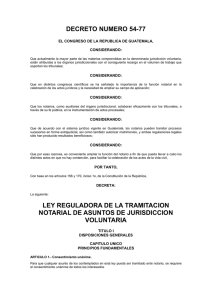 decreto numero 54-77 ley reguladora de la tramitacion notarial de