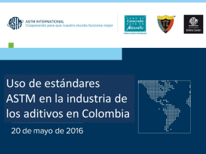 Uso de estándares ASTM en la industria de los aditivos en Colombia