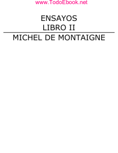 Michel Montaigne - Ensayos - Tomo II - v1.0