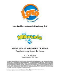 Loterías Electrónicas de Honduras, S.A. NUEVA JUGADA