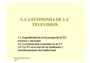 1. La economía de la Televisión.