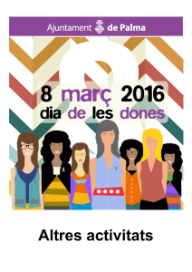Altres activitats. Dia de la Dona 2016