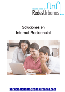 Redes Urbanas Soluciones en Internet Residencial