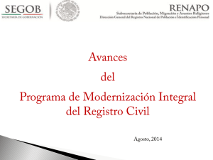 Avances del Programa de Modernización Integral del Registro Civil