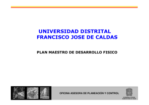 Plan Maestro de Desarrollo Físico - Universidad Distrital Francisco