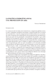 LA pOLÍTICA ENERgÉTICA RuSA Y Su pROYECCIóN EN ASIA