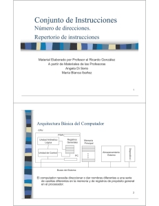 Número de direcciones. Repertorio de instrucciones