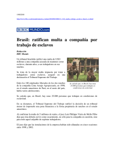 Brasil: ratifican multa a compañía por trabajo de esclavos