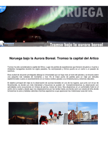 Noruega bajo la Aurora Boreal. Tromso la capital del Artico