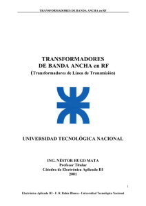 TRANSFORMADORES DE BANDA ANCHA en RF
