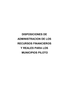 Disposiciones de administración de recursos financieros y reales