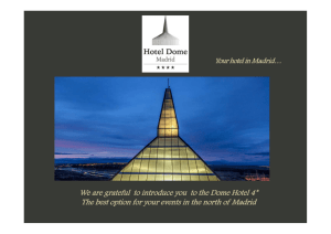 We are grateful to introduce you to the Dome Hotel 4* g y The best