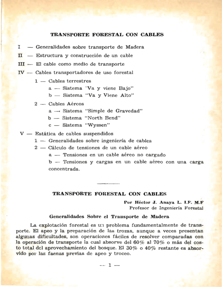 TRANSPORTE FORESTAL CON CABLES 1 Generalidades Sobre