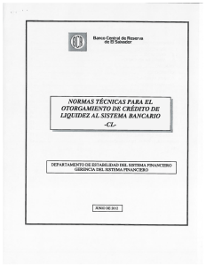 Normas Técnicas para el Otorgamiento de Crédito de Liquidez al