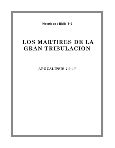 LOS MARTIRES DE LA GRAN TRIBULACION