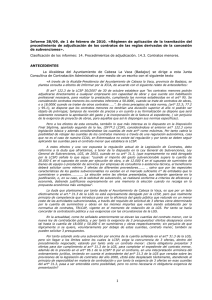 Informe 38/09, de 1 de febrero de 2010. «Régimen de aplicación de