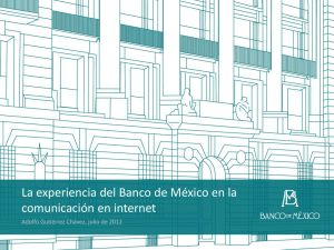 La experiencia del Banco de México en la comunicación en internet