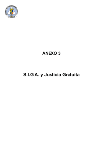 Anexo 3: S.I.G.A. y Justicia Gratuita