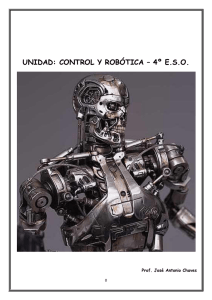 UNIDAD: CONTROL Y ROBÓTICA – 4º E.S.O.