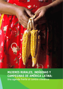 Mujeres rurales, indígenas y campesinas de América Latina: