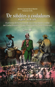 Vol 240. Súbditos a ciudadanos siglos xvii-xix tomo III