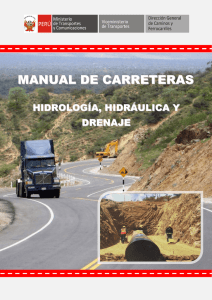 Manual de Carreteras: Hidrología, Hidraúlica y Drenaje.