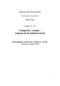 Compartir y ayudar - orígenes de la conducta social Karl Sigmund