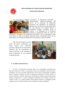 Los documentos “Modelo Normativo de Educación Preescolar” y