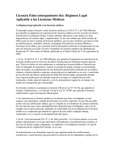 Licencia Falsa (otorgamiento de): Régimen Legal Aplicable a las