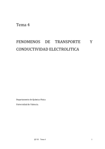 Tema 4 FENOMENOS DE TRANSPORTE Y CONDUCTIVIDAD