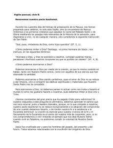 Vigilia pascual, ciclo B. Renovemos nuestro pacto bautismal