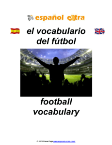 el vocabulario del fútbol football vocabulary