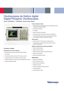 Osciloscopios de fósforo digital Digital Phosphor Oscilloscopes