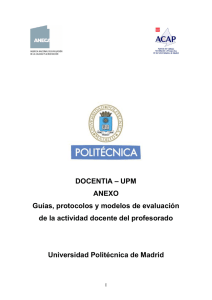 DOCENTIA – UPM ANEXO Guías, protocolos y modelos de