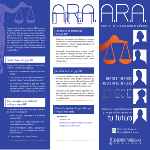 Característiques dels grups ARA Quins avantatges ofereix a l