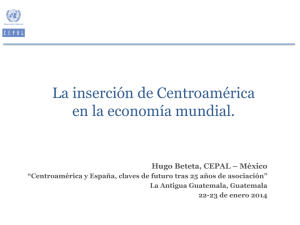 La inserción de Centroamérica en la economía mundial.