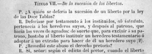 TÍTULO Vl[.—De la sucesión de los libertos. P. ¿A quién se defería