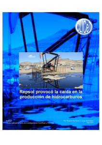 Repsol provocó la caída en la producción de hidrocarburos
