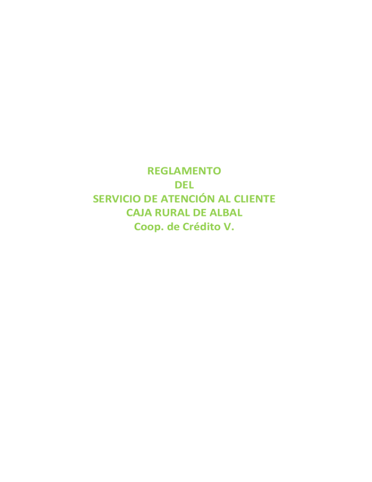 Reglamento Del Servicio De Atención Al Cliente Y Del 0307