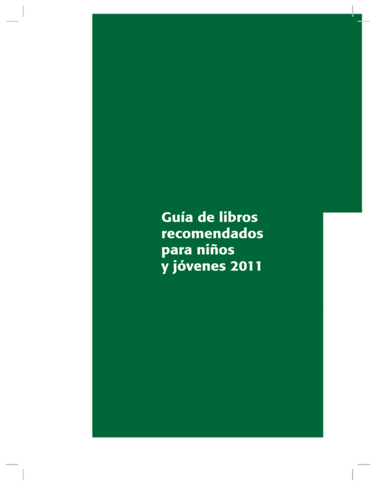 Guía De Libros Recomendados Para Niños Y Jóvenes 2011