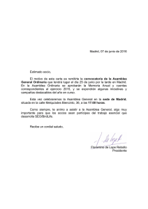Madrid, 07 de junio de 2016 Estimado socio, El motivo de esta carta